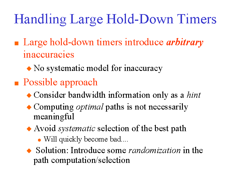 Handling Large HoldDown Timers